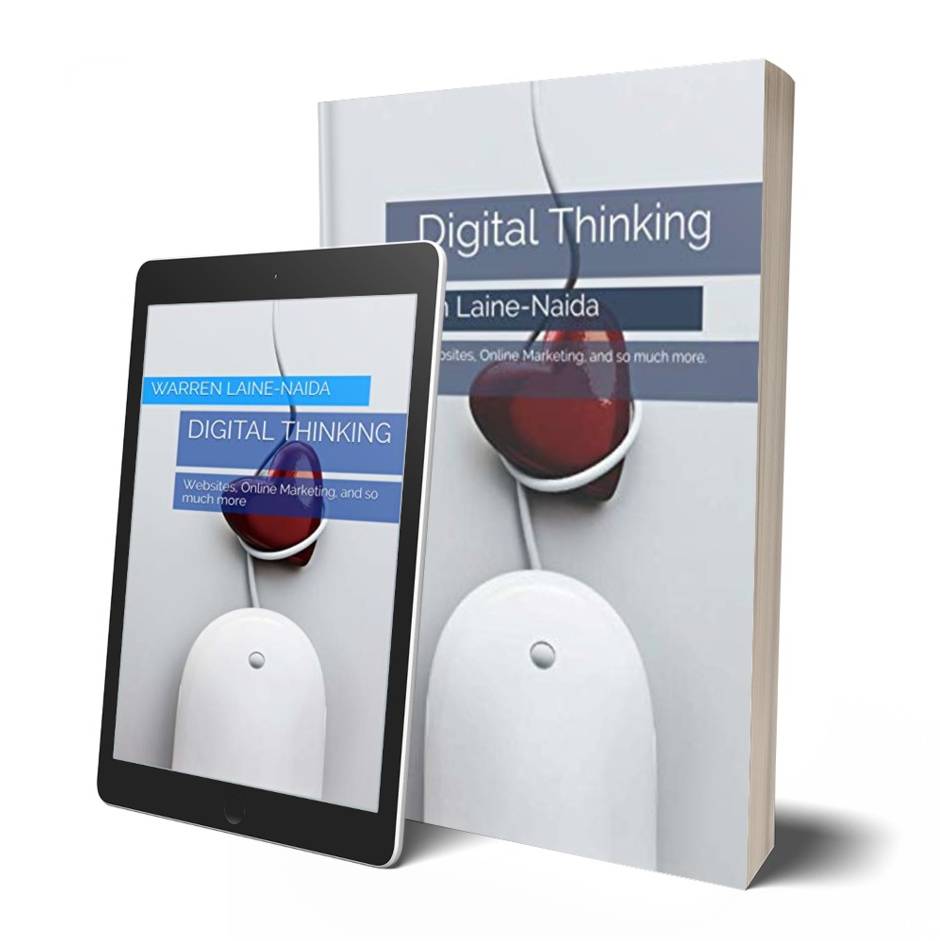 Digital Thinking by Warren Laine-Naida now available on Amazon as Paperback or Kindle eBook