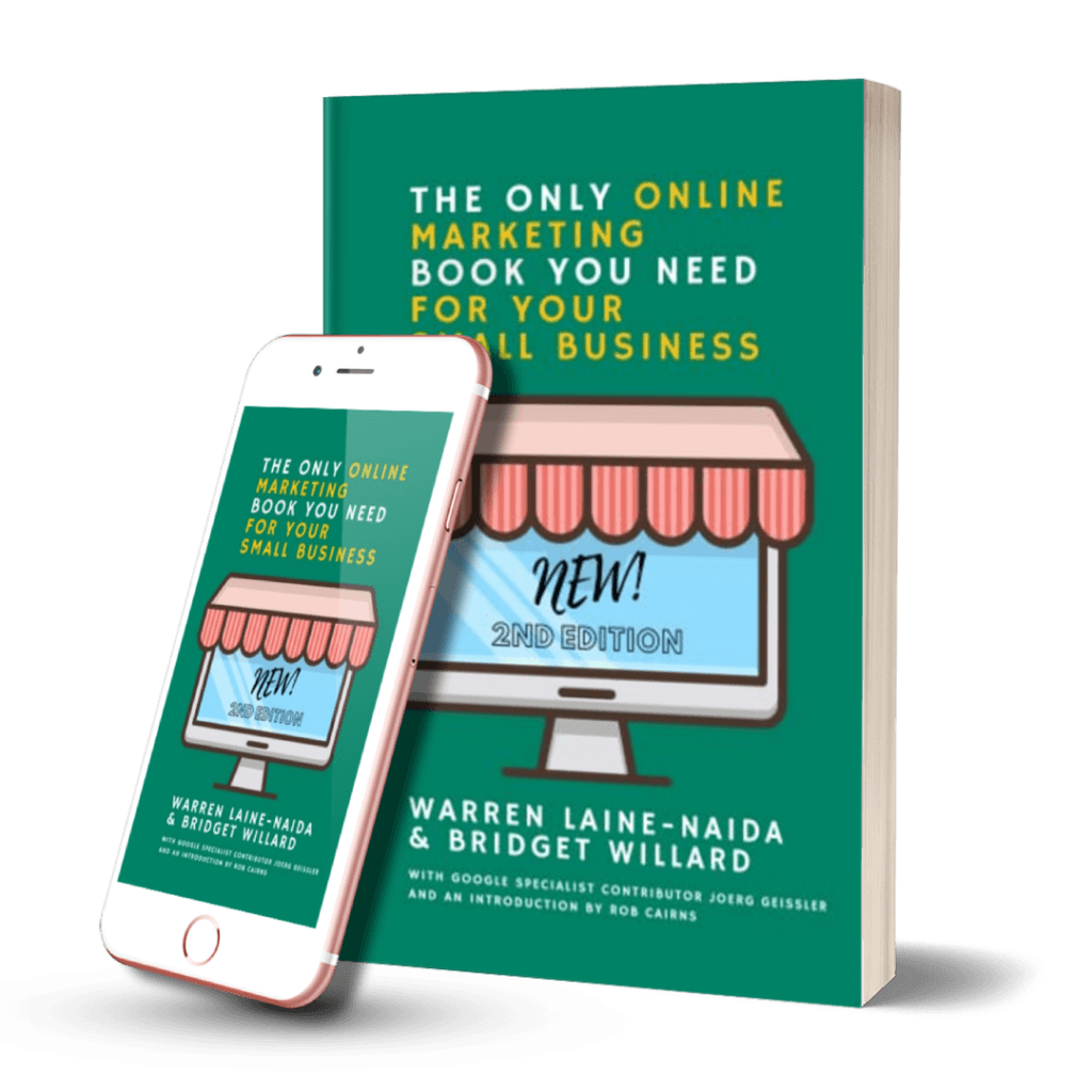 Online Marketing for Small Businesses by Warren Laine-Naida and Bridget Willard available on amazon paperback and ebooks