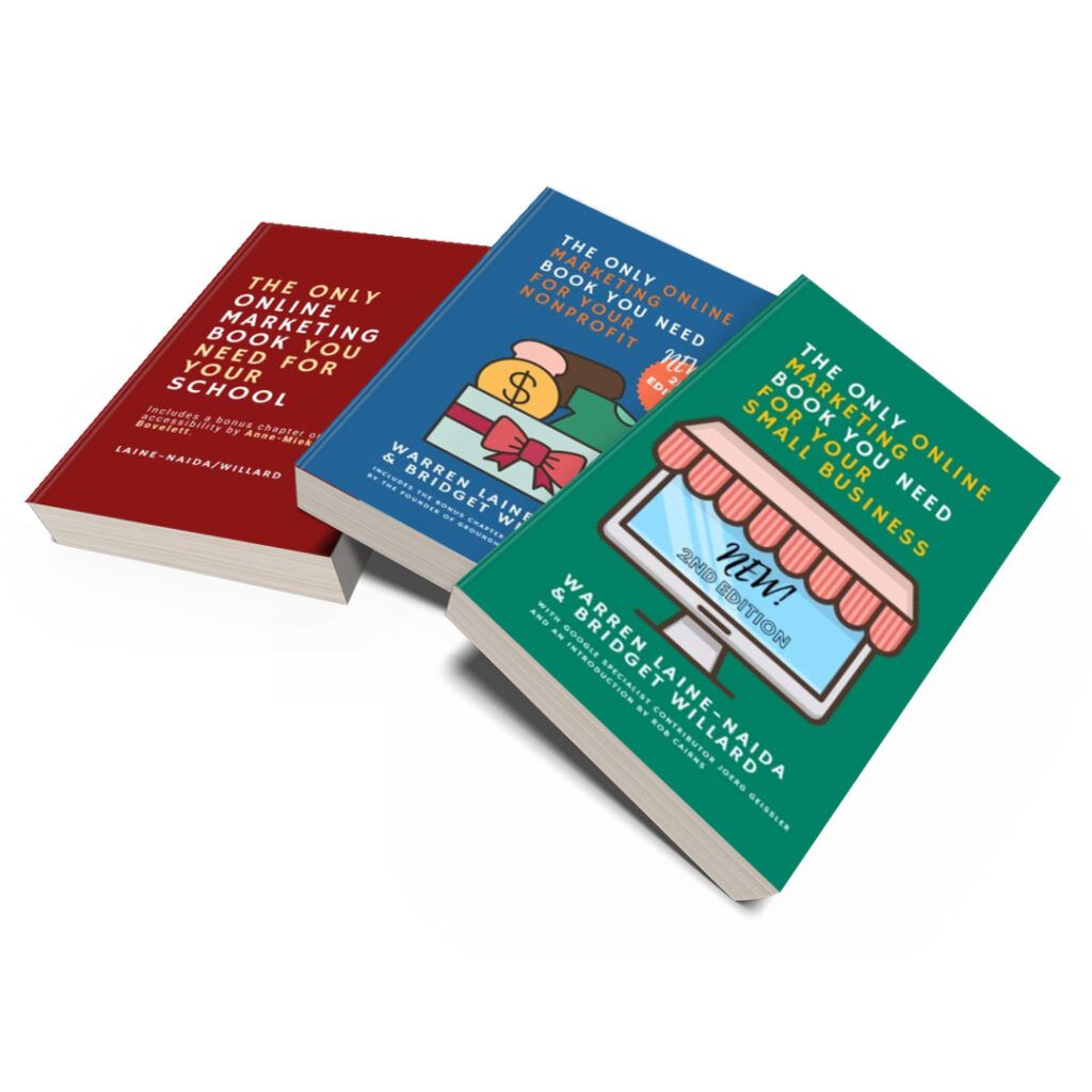 The three online marketing books by Warren Laine-Naida and Bridget Willard. Online marketing help for your small business, nonprofit, or school.